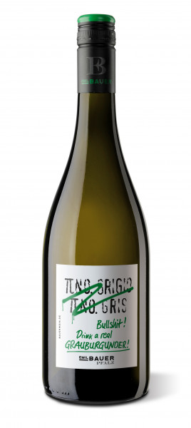 Emil Bauer, Pinot Grigio, Pinot Gris - Bullshit, drink a real Grauburgunder, 2020/2021